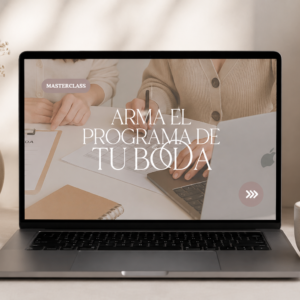 Masterclass | Arma el Programa de Tu Boda ⏰